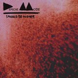 Обложка к Should Be Higher (CD Single #2)